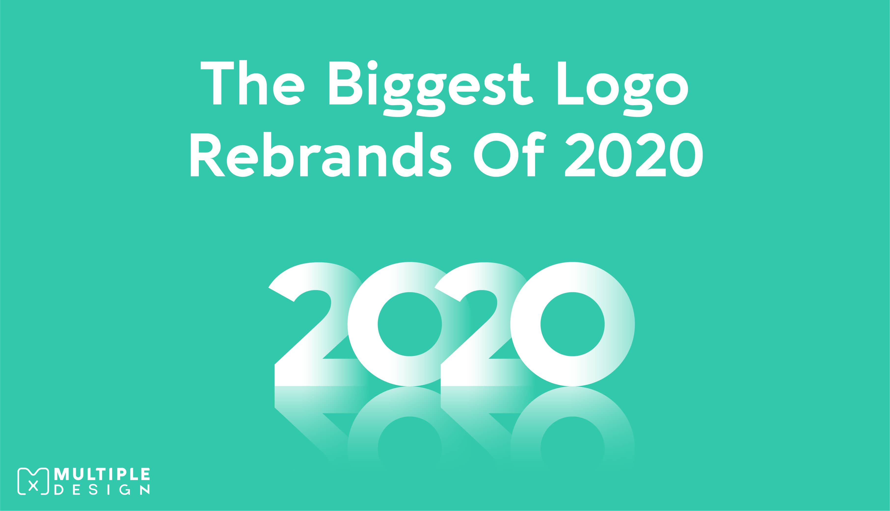 The Biggest Logo Rebrands Of 2020